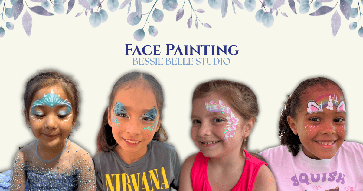 An image with of four girls with face paint on their face advertising Face Painting by Bessie Belle Studio